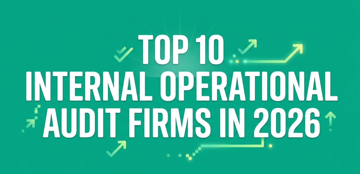 Top 10 Internal Operational Audit Firms in 2026
