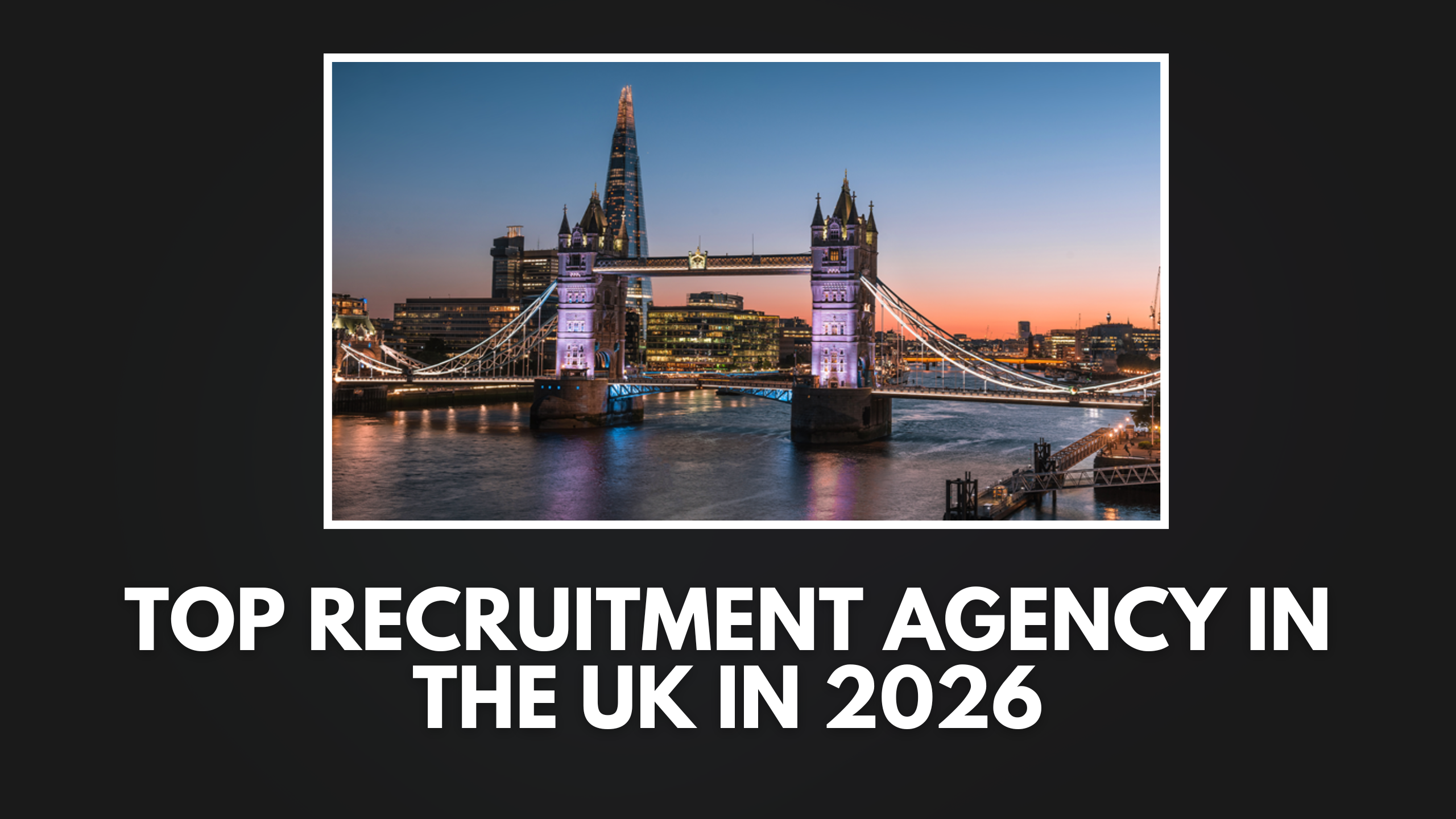 Top Recruitment Agency in the UK