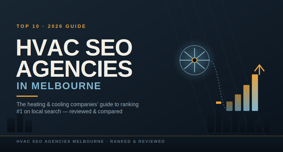 Top 10 HVAC SEO Agencies in Melbourne (2026)