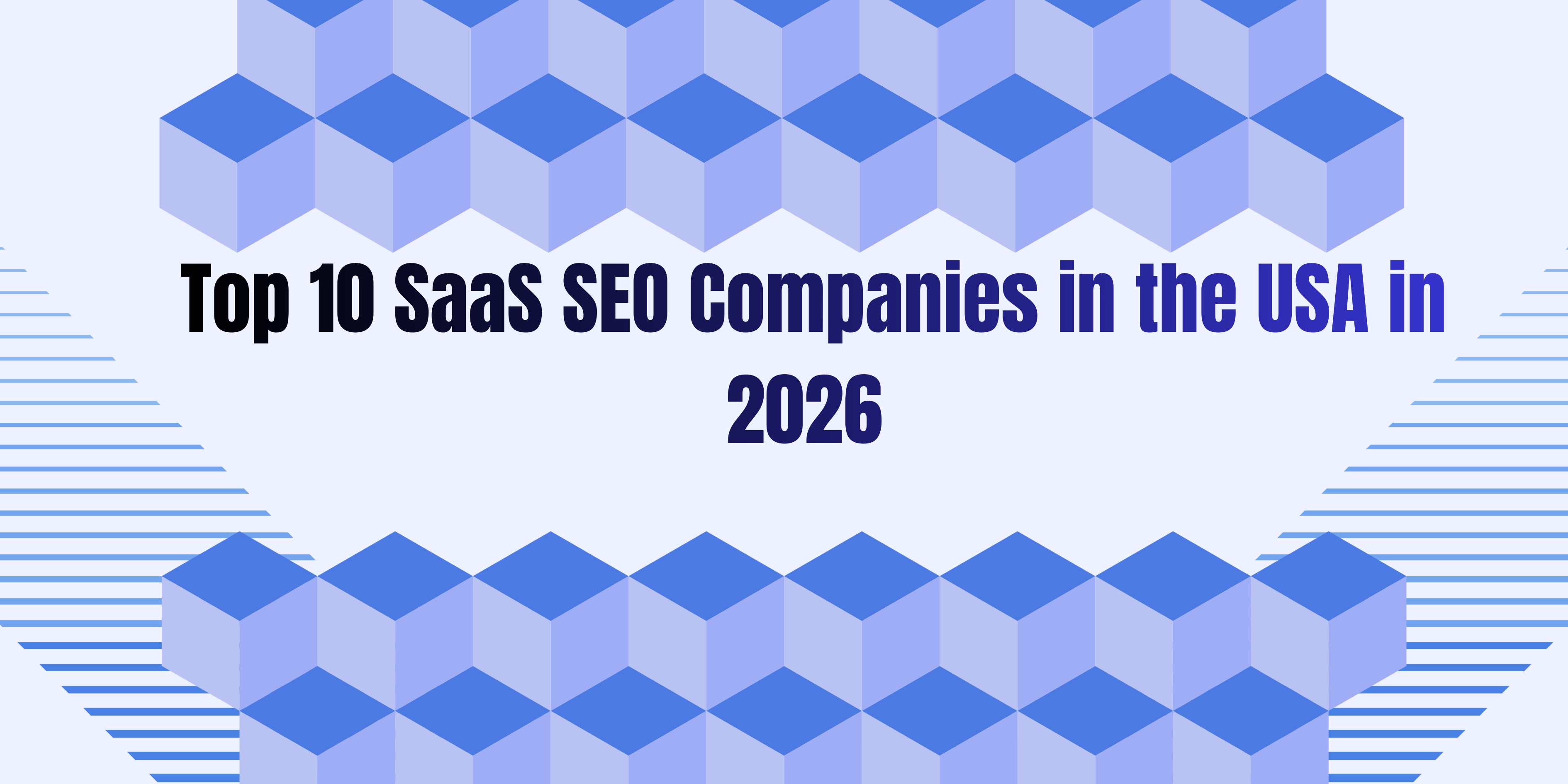 Top 10 SaaS SEO Companies in the USA (Updated List)