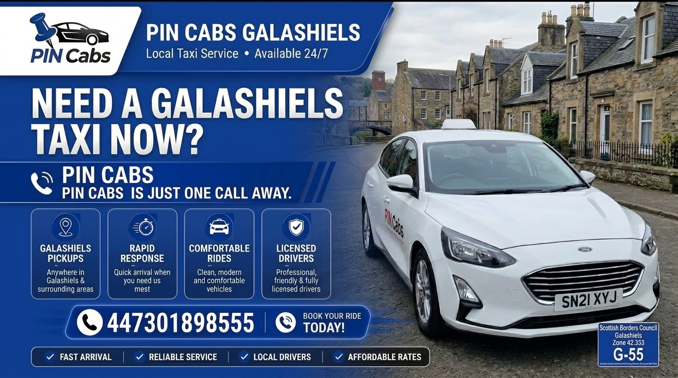 PIN Cabs Taxi Galashiels – Trusted Taxi Service in Galashiels