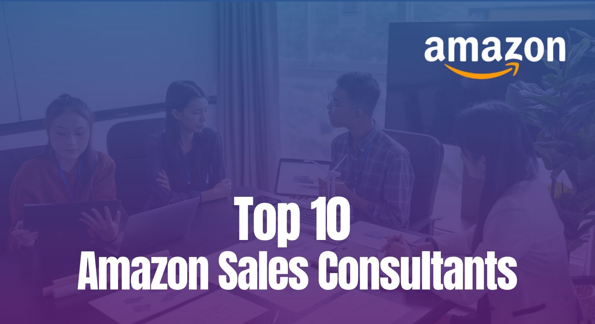 Top 10 Amazon Sales Consultants and Agencies in 2026