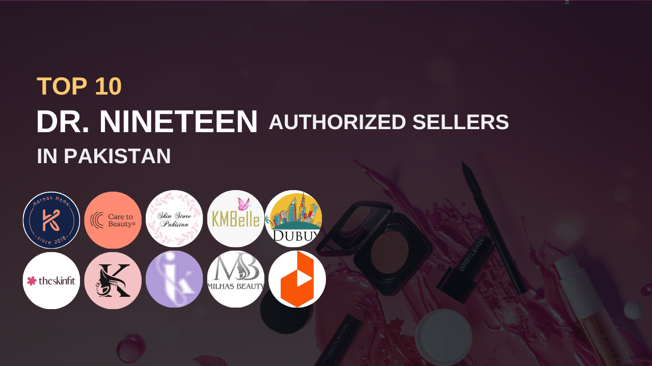 Top 10 Dr. Nineteen Authorized Sellers in Pakistan