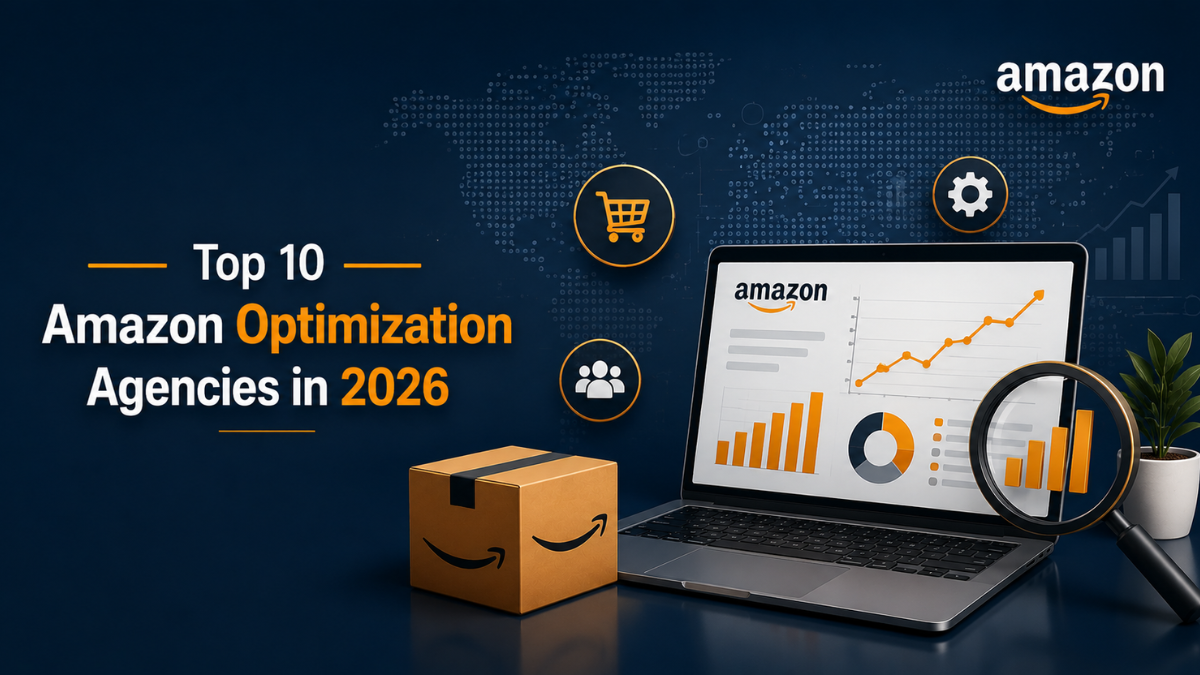 Top 10 Amazon Optimization Agencies in 2026